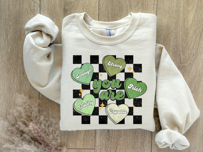 St. Patrick's Day Sweatshirt /  Positivity sweatshirt / Affirmations design sweatshirt crewneck