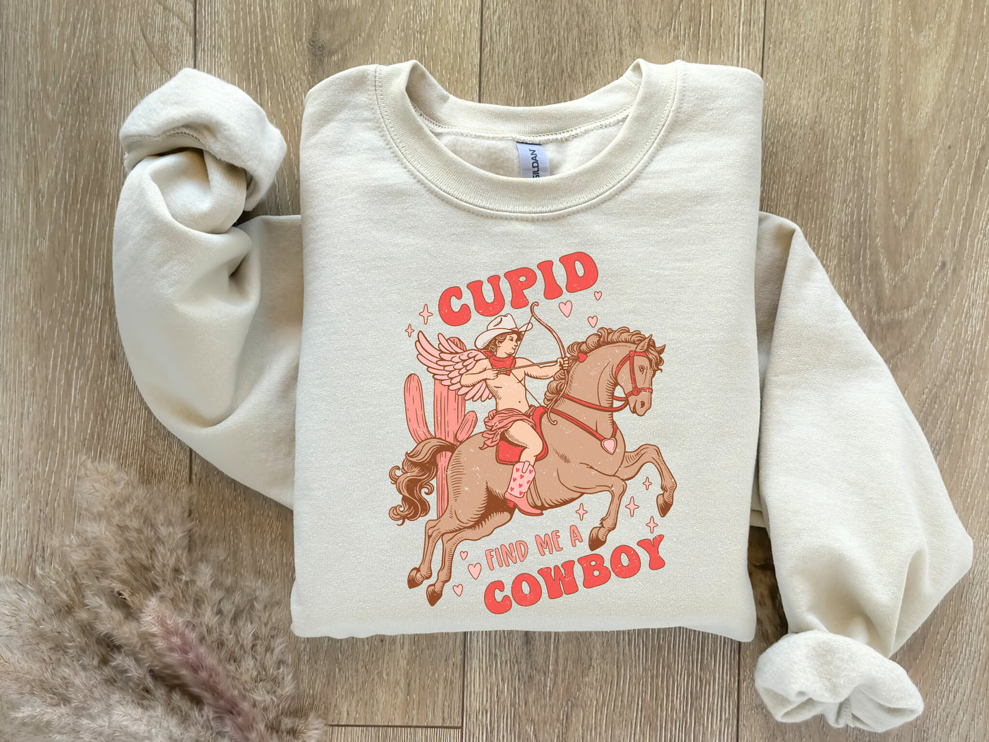 Valentine's Day Sweatshirt / Cupid Bring me a Cowboy distressed design / crewneck