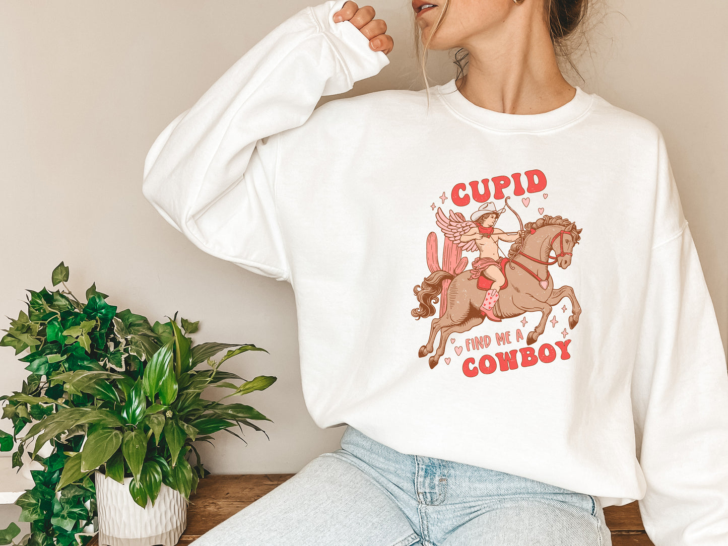 Valentine's Day Sweatshirt / Cupid Bring me a Cowboy distressed design / crewneck