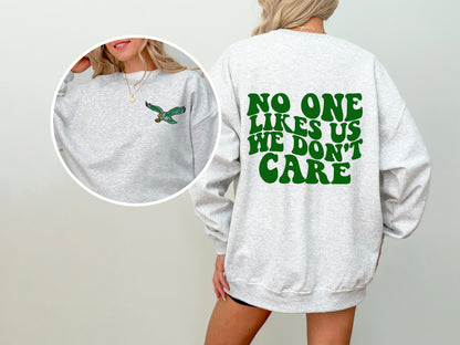 Philadelphia Eagles Noone Likes Us Grey Oversized Sweatshirt / Front and Back Design