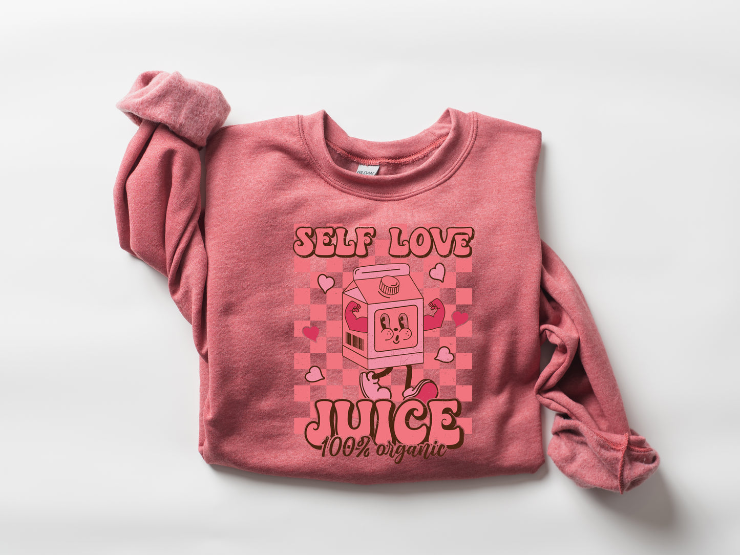 Valentine's Day Sweatshirt /  Self Love juice / positivity sweatshirt crewneck