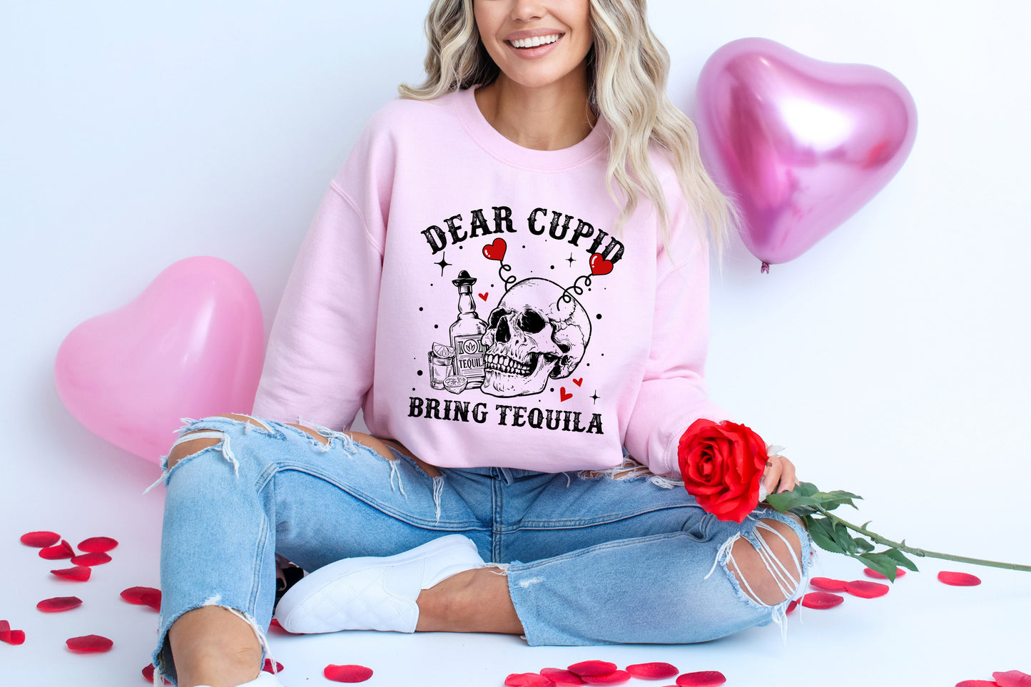Valentine's Day Sweatshirt /  Cupid Bring Me Tequila / funny sweatshirt crewneck
