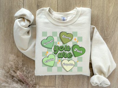 St. Patrick's Day Sweatshirt /  Positivity sweatshirt / Affirmations design sweatshirt crewneck